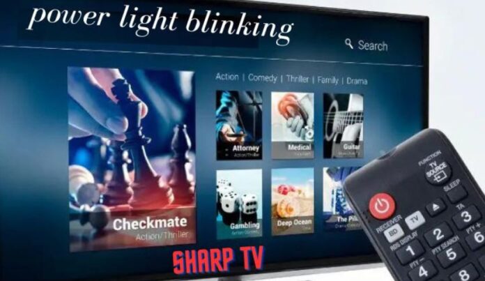 sharp tv power light blinking